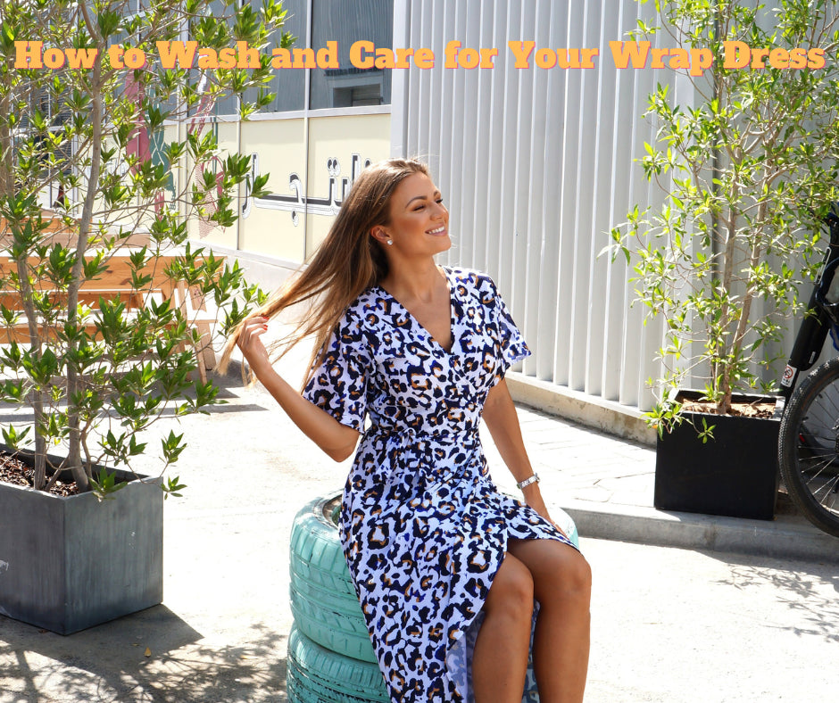 How to Wash and Care for Your Wrap Dress - Avoid Shrinking, Fading, or Wrinkling