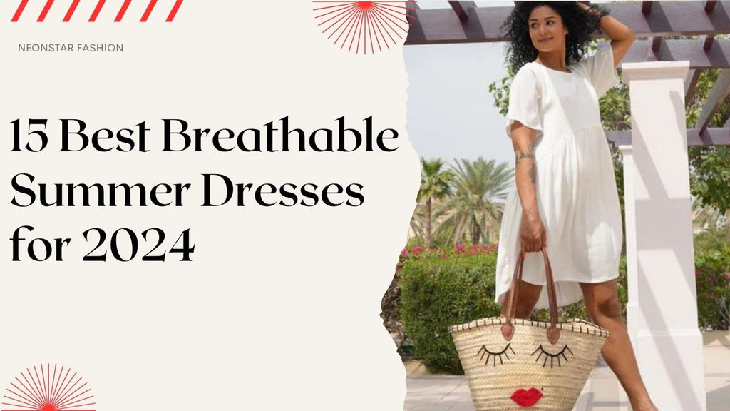 15 Best Breathable Summer Dresses for 2024